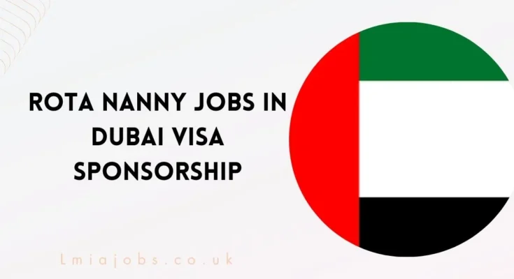 Rota Nanny Jobs in Dubai