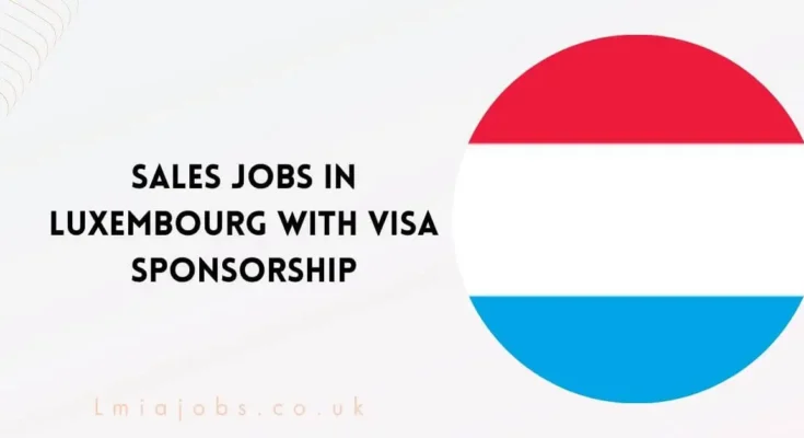 Sales Jobs in Luxembourg