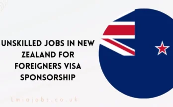 Unskilled Jobs in New Zealand for Foreigners