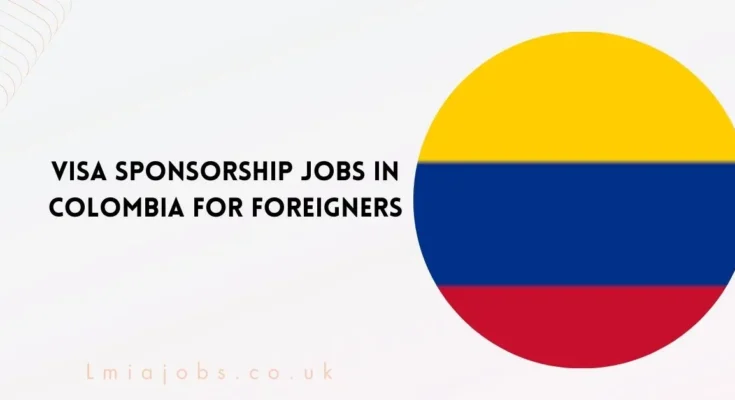 Jobs in Colombia for Foreigners