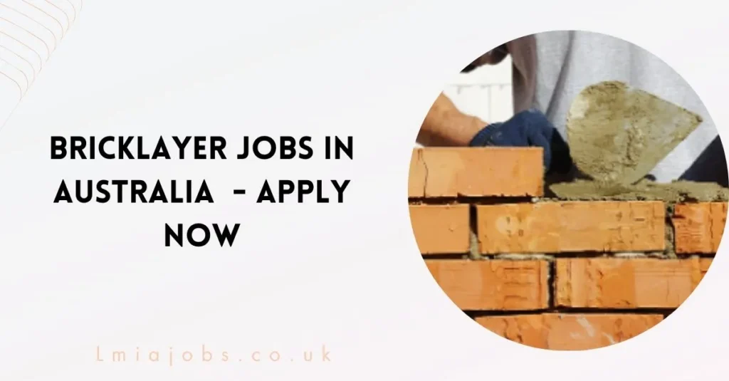 Bricklayer Jobs in Australia