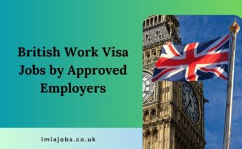 British Work Visa Jobs by Approved Employers