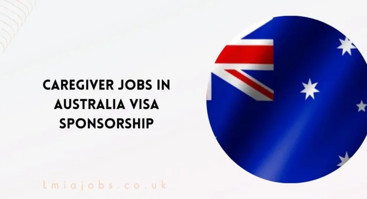 Caregiver Jobs in Australia