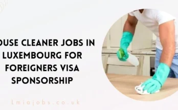 House Cleaner Jobs in Luxembourg for Foreigners