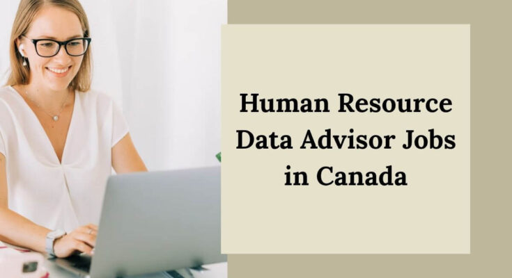 Human Resource Data Advisor Jobs in Canada