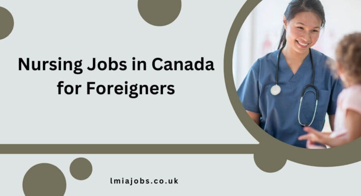 Nursing Jobs in Canada for Foreigners