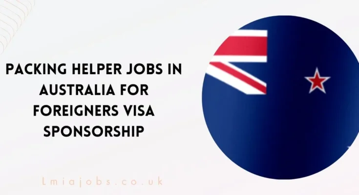 Packing Helper Jobs in Australia