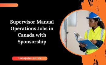 Supervisor Manual Operations Jobs in Canada with Sponsorship