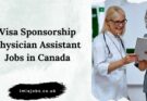 Visa Sponsorship Physician Assistant Jobs in Canada