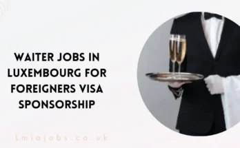 Waiter Jobs in Luxembourg for Foreigners