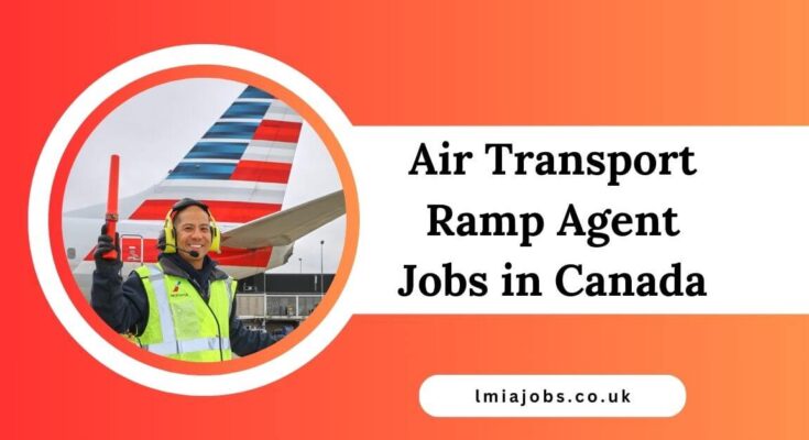 Air Transport Ramp Agent Jobs in Canada