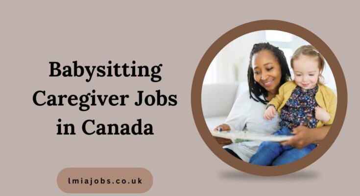 Babysitting Caregiver Jobs in Canada