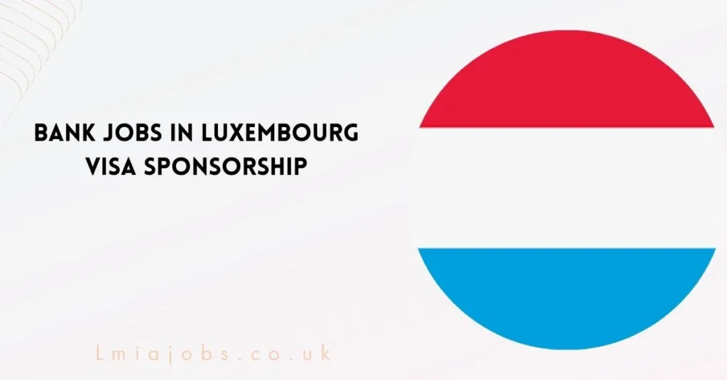 Bank Jobs in Luxembourg