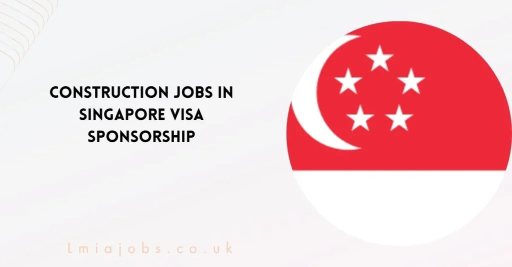 Construction Jobs in Singapore