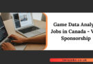 Game Data Analyst Jobs in Canada 2024 – Visa Sponsorship