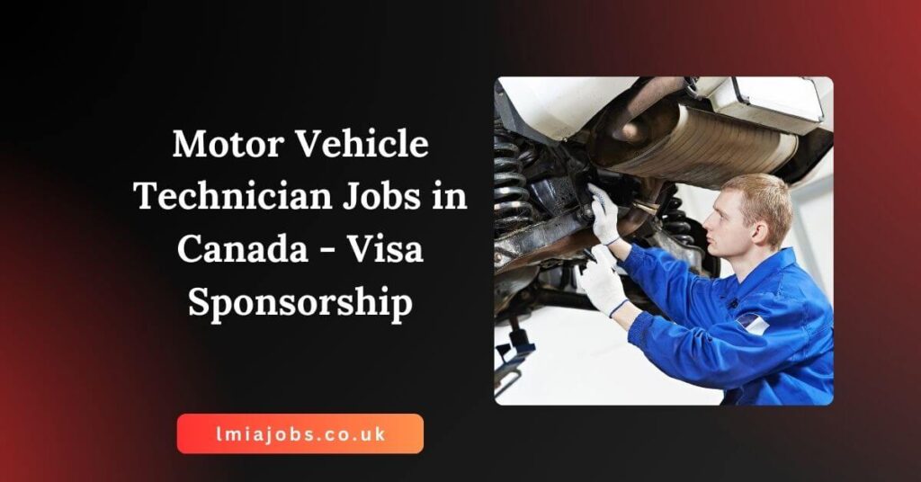 Motor Vehicle Technician Jobs in Canada - Visa Sponsorship