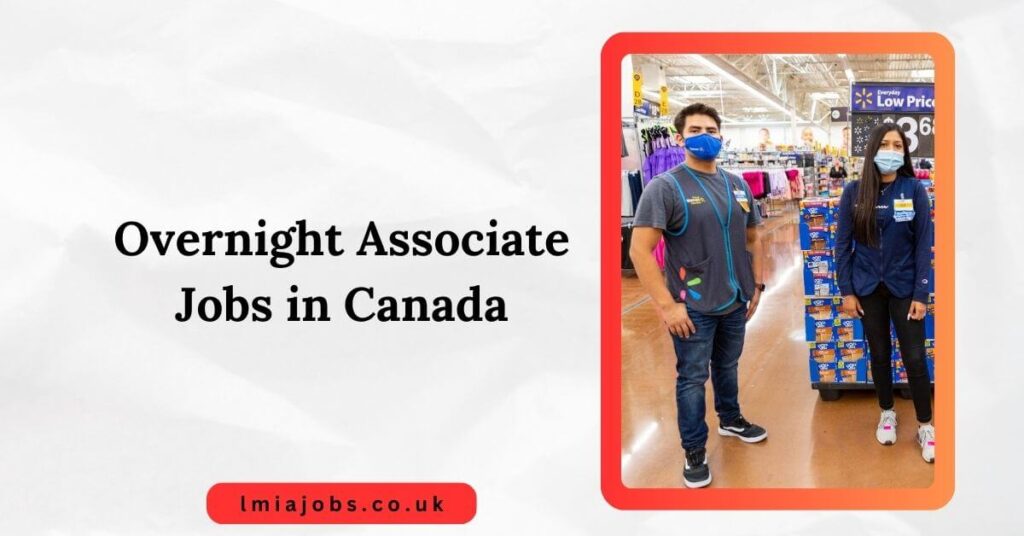 Overnight Associate Jobs in Canada