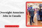 Overnight Associate Jobs in Canada