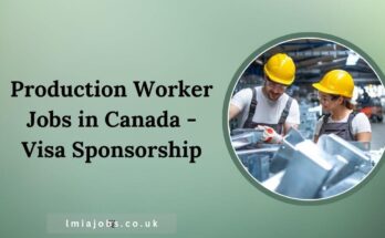 Production Worker Jobs in Canada - Visa Sponsorship