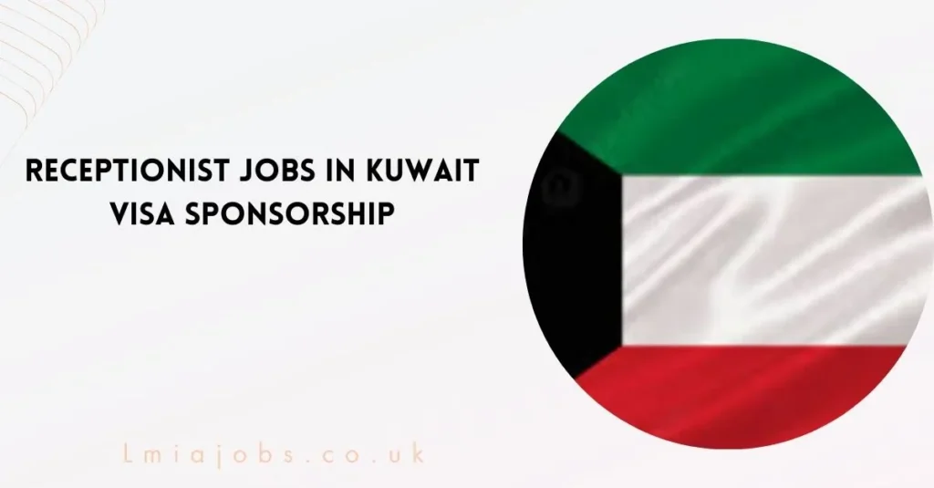 Receptionist Jobs in Kuwait