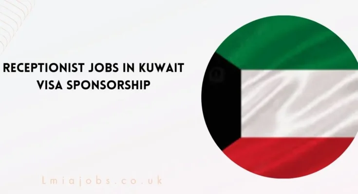 Receptionist Jobs in Kuwait