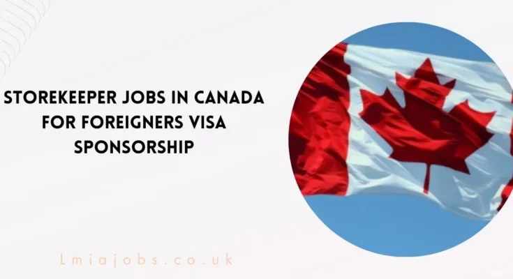 Storekeeper Jobs in Canada