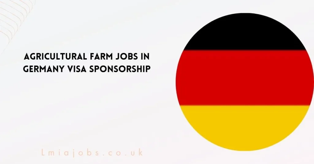 Agricultural Farm Jobs in Germany