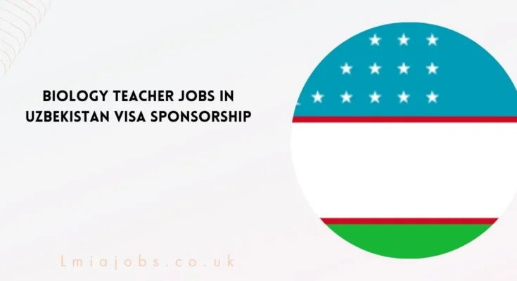 Biology Teacher Jobs in Uzbekistan