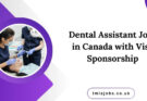 Dental Assistant Jobs in Canada with Visa Sponsorship