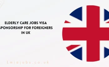 Elderly Care Jobs Visa Sponsorship for Foreigners in UK