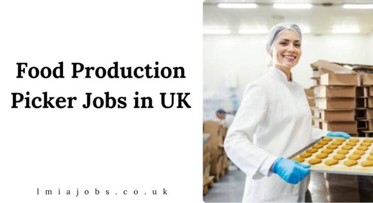 Food Production Picker Jobs in UK