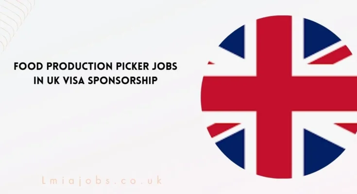 Food Production Picker Jobs in UK