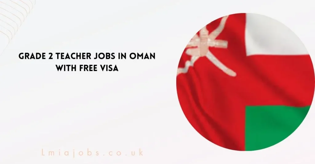 Grade 2 Teacher Jobs in Oman