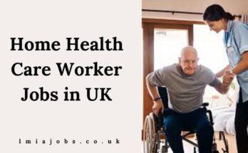 Home Health Care Worker Jobs in UK