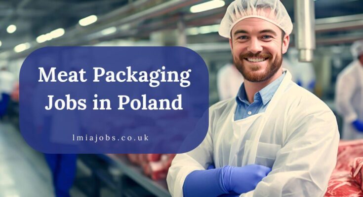 Meat Packaging Jobs in Poland