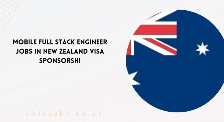 Mobile Full Stack Engineer Jobs in New Zealand