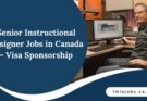 Senior Instructional Designer Jobs in Canada - Visa Sponsorship