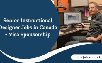 Senior Instructional Designer Jobs in Canada - Visa Sponsorship