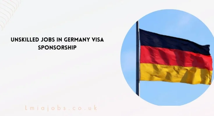 Unskilled Jobs in Germany