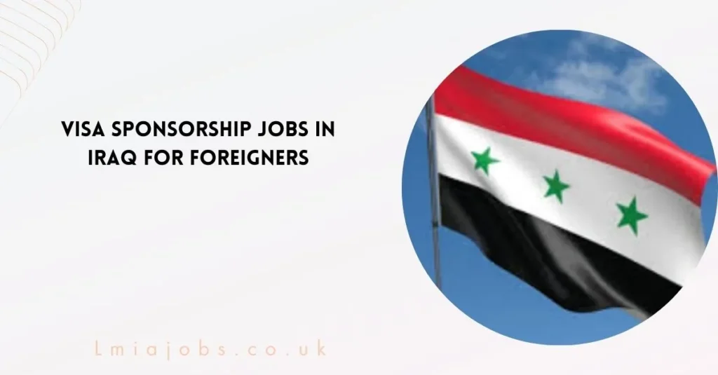 Jobs in Iraq For Foreigners