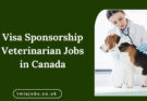 Visa Sponsorship Veterinarian Jobs in Canada