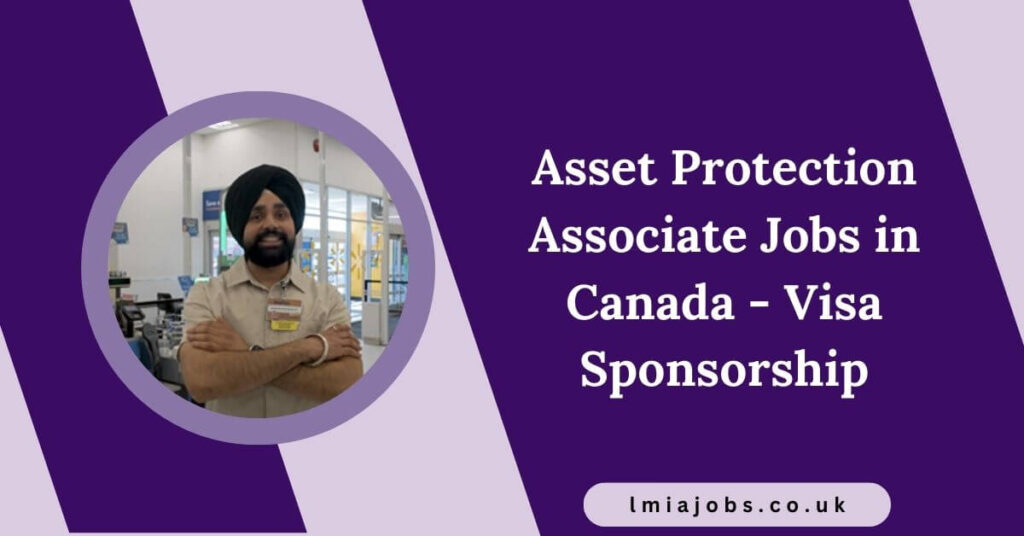 Asset Protection Associate Jobs in Canada - Visa Sponsorship