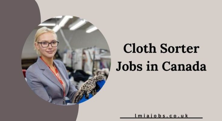 Cloth Sorter Jobs in Canada