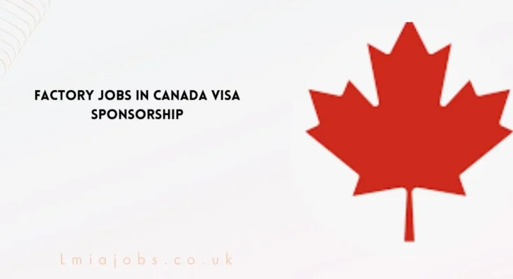 Factory Jobs in Canada