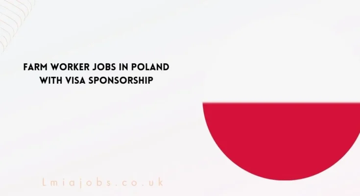 Farm Worker Jobs in Poland