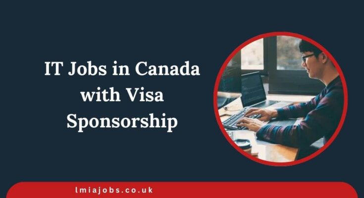 IT Jobs in Canada with Visa Sponsorship