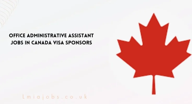 Office Administrative Assistant Jobs in Canada