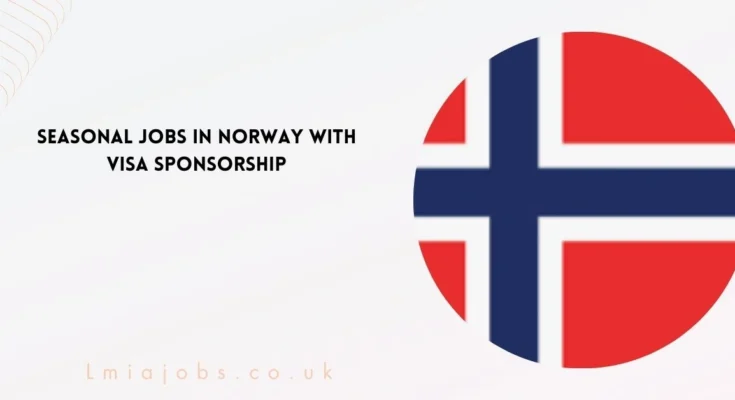 Seasonal Jobs In Norway