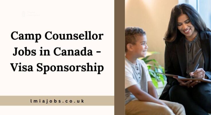 Camp Counsellor Jobs in Canada - Visa Sponsorship