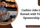 Cashier Jobs in Kuwait with Visa Sponsorship